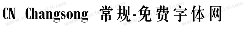 CN Changsong 常规字体转换